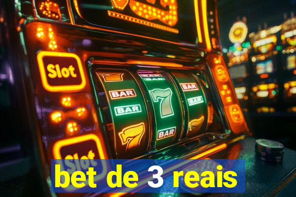 bet de 3 reais